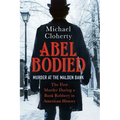 Abel Bodied: Murder at the Malden Bank