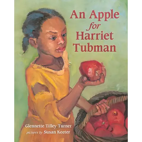 An Apple for Harriet Tubman