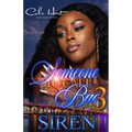 Someone To Call Bae 3: An Urban Romance: Finale