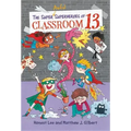The Super Awful Superheroes of Classroom 13