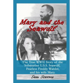 Mary and the Seawolf: The true WWII story of the U.S.S. Seawolf, Fearless Freddy Wareder, and his wife mary.
