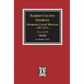 Elbert County, Georgia Inferior Court Minutes 1807-1815. (Volume #5)