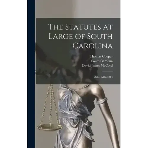 The Statutes at Large of South Carolina: Acts, 1787-1814