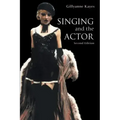 Singing and the Actor