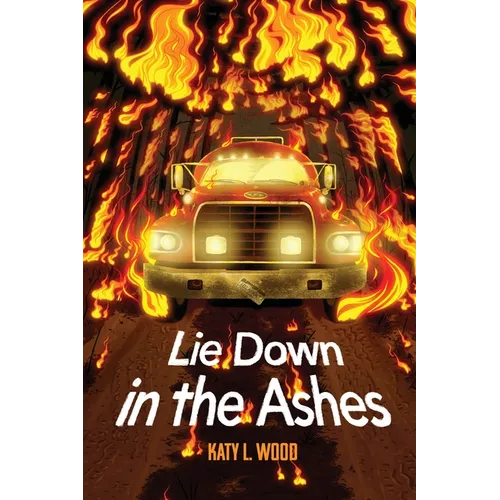 Lie Down in the Ashes