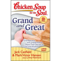 Grand and Great: Grandparents and Grandchildren Share Their Stories of Love and Wisdom