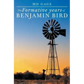 The Formative Years of Benjamin Bird