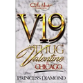 A Thug Valentine In Chicago: A Hood Love Story