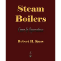 Steam Boilers - Care and Operation