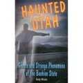 Haunted Utah