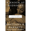 A Knock at Midnight: A Story of Hope, Justice, and Freedom