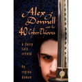 Alex O'Donnell and the 40 Cyberthieves
