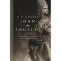 John the Angelic: A Chronicle of Pope Joan