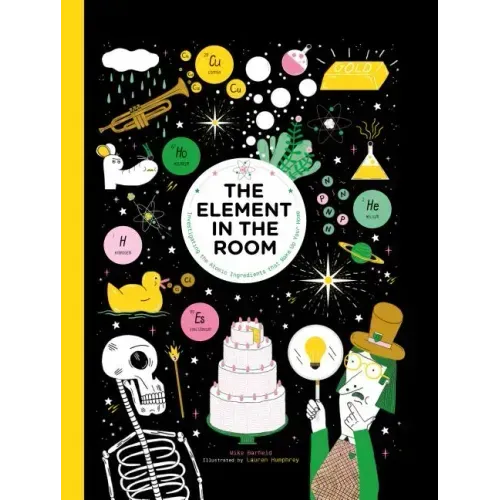 The Element in the Room: Investigating the Atomic Ingredients That Make Up Your Home