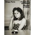 Helga Paris: Women at Work