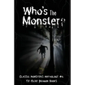 Who's the Monster?