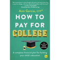 How to Pay for College: A Complete Financial Plan for Funding Your Child's Education