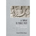 A Threat to Public Piety
