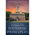 The Origins of Our Founding Principles