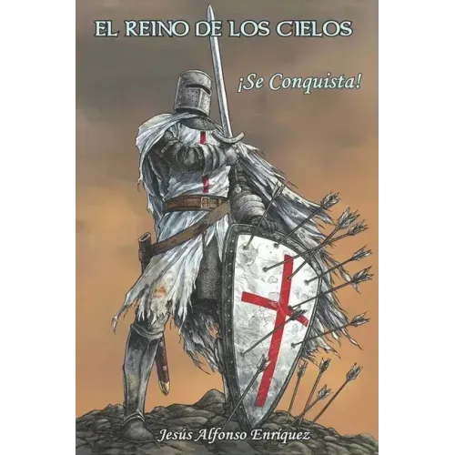 El Reino de los Cielos: ¡Se conquista!