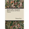 Sweeney Todd - The Demon Barber (Fantasy and Horror Classics)