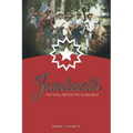 Juneteenth: The Story Behind the Celebration