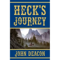 Heck's Journey: A Frontier Western
