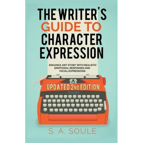 The Writer's Guide to Character Expression