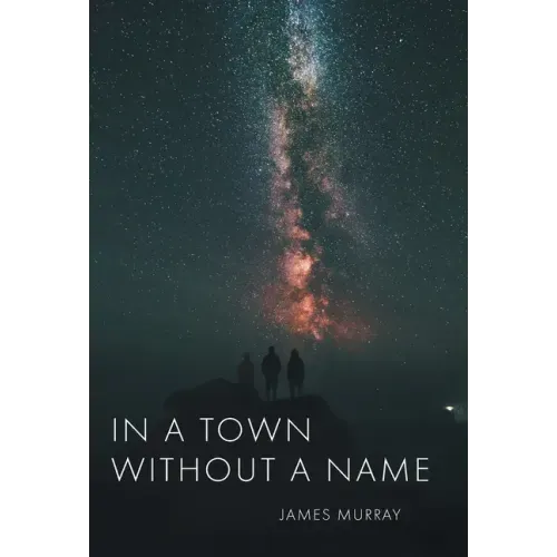In a Town Without a Name