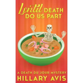 Lentil Death Do Us Part: A Death du Jour Mystery #4
