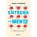Entrena Tu Mente / The Mind Workout