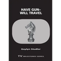 Have Gun--Will Travel