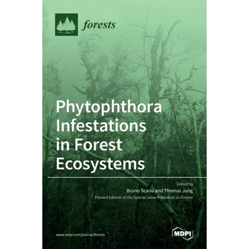 Phytophthora Infestations in Forest Ecosystems