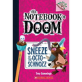 Sneeze of the Octo-Schnozz: A Branches Book (the Notebook of Doom #11): Volume 11