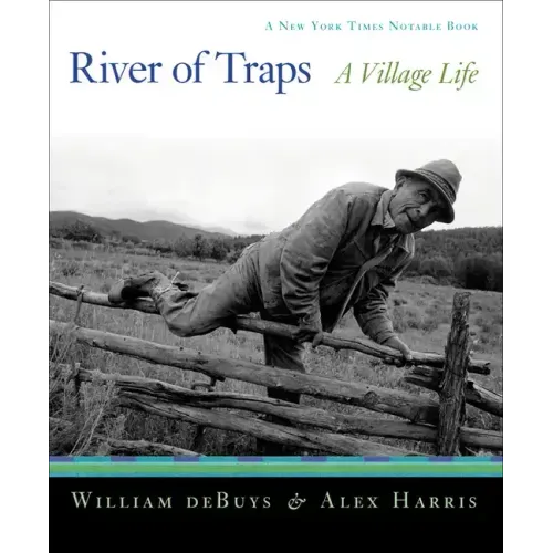 River of Traps: A New Mexico Mountain Life