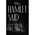 What Hamlet Said