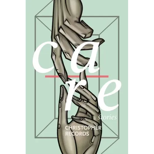 Care: Stories