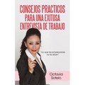 Consejos Practicos Para Una Exitosa Entrevista de Trabajo: Lo Que Los Empleadores No Te Dicen