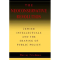 The Neoconservative Revolution