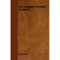 The Complete Practical Machinist
