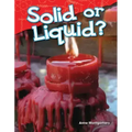 Solid or Liquid?