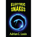 Electric Snakes