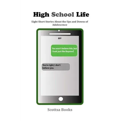 High School Life: Eight High-Interest Short Stories with Vocab. Wordlists, Reading Comprehension Questions, and Critical Thinking Questions