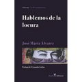 Hablemos de la locura