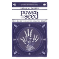 Power of the Seed: Your Guide to Oils for Health & Beauty