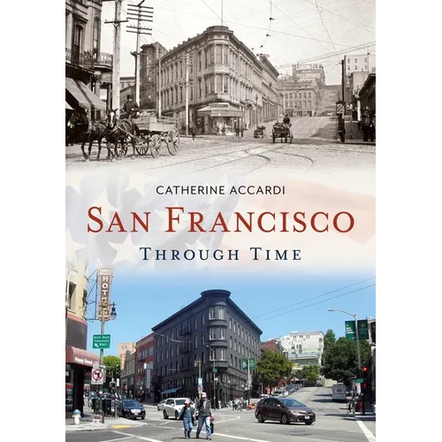 San Francisco Through Time