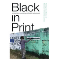 Black in Print: Plotting the Coordinates of Blackness in Central America