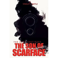 The Son of Scarface - Part 1