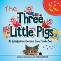 The Three Little Pigs: An Imaginative Decision Tree Production