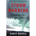 Storm Warning: The Story of a Killer Tornado